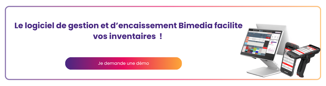 Logiciel de Gestion et d'encaissement Bimedia facilite vos inventaires