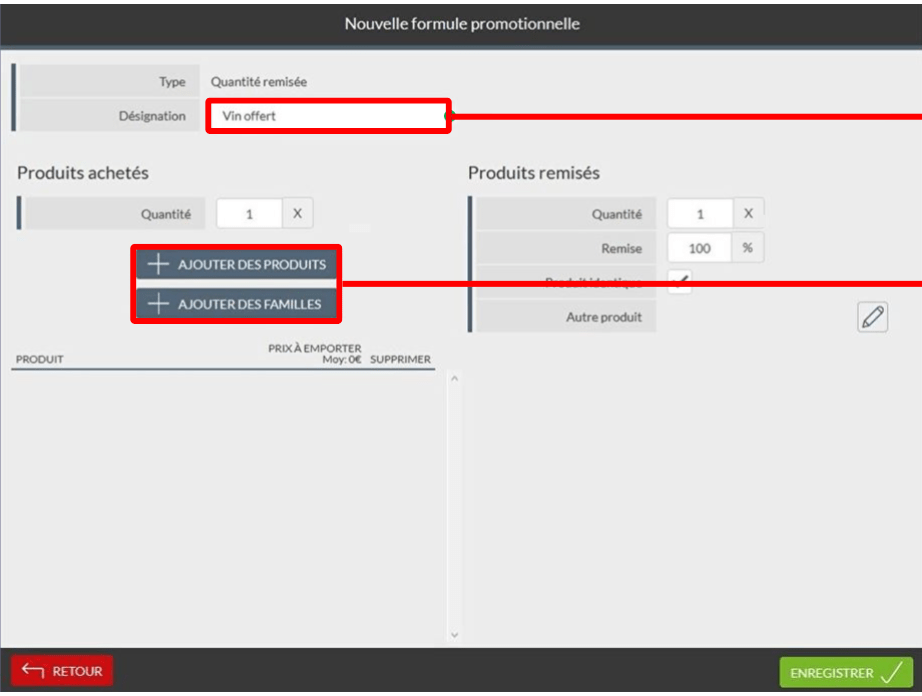 Ajout d'un produit ou d'une famille pour la gestion de formules promotionnelles dans le mode quantité remisée dans son logiciel de caisse